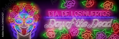 Dia de Los Muertos Greeting Card Template with Catrina Calavera. Day of the Dead Holiday. Shiny Neon Poster, Flyer, Banner, Postcard, Invitation. Glossy Background. Vector 3d Illustration