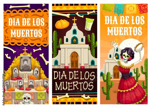 Day of the Dead or Dia de los Muertos vector banners of Mexican fiesta holiday. Catrina skeleton, sugar skull, bread and tequila on altar, church, cactuses and candles, marigold and papel picado flags
