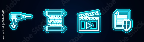 Set line Drill machine, Paper scroll, Movie clapper and Document protection. Glowing neon icon. Vector.