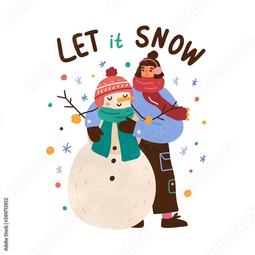 Christmas composition with happy girl embracing snowman and Let it snow lettering. Child hug funny snow man. Vector flat cartoon illustration of xmas card with holiday inscription isolated on white.