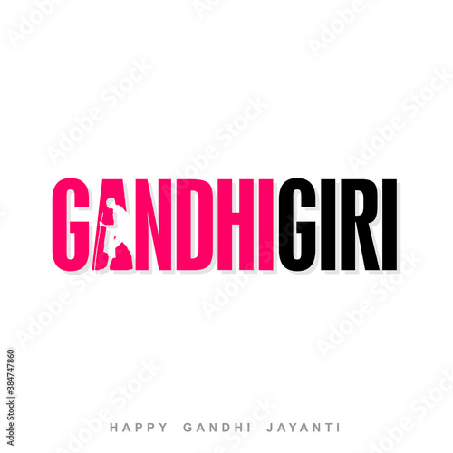 GandhiGiri Typography - Happy Gandhi Jayanti Banner