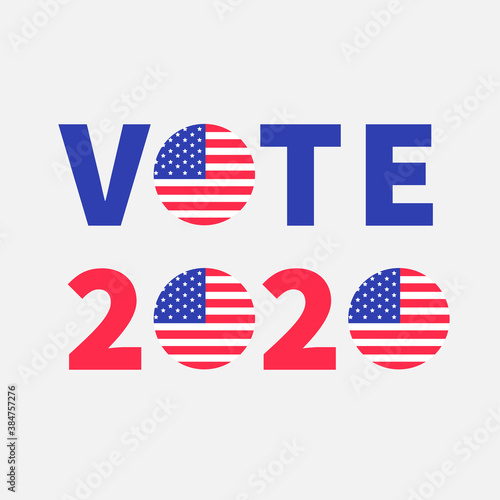 Vote 2020 red blue text. Badge button icon with American flag Star and strip. President election day. Voting concept. Invitation Card Print. Flat design. Isolated White background photo