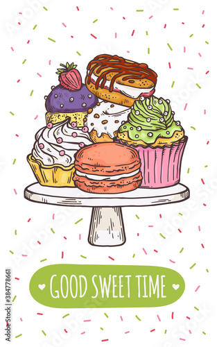Beautiful hand drawn card with cakes for tea or coffee a vector illustration