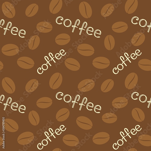 Coffee hand lettering and coffee beans on a brown background. Vector seamless pattern for coffee shop, cafe, restaurant, packaging, wrapper, wrapping paper, sales banner, printing on textile and menu