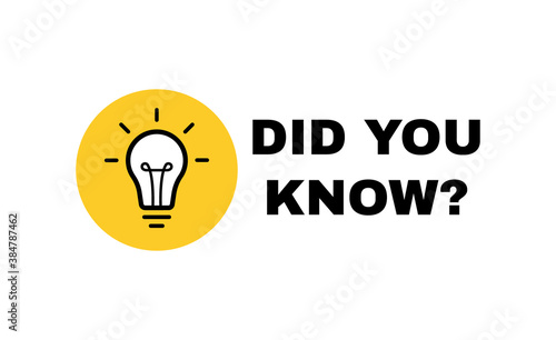 Did You Know label design with light bulb and rays. Logo design. Vector illustration