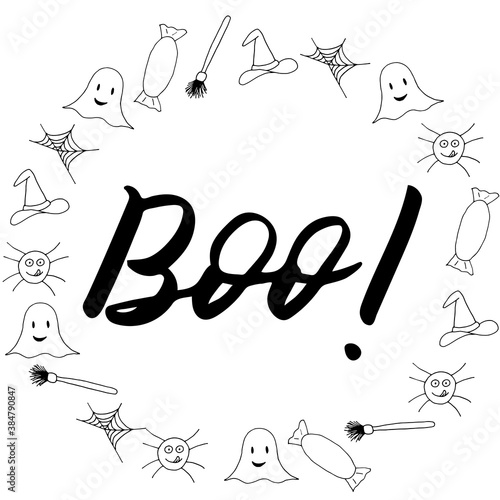Halloween lettering  vector illustration. Black text isolated on white board with frame of different elements. Boo phrase. Hand drawn quote for print  cards  decoration. Calligraphic Inscription