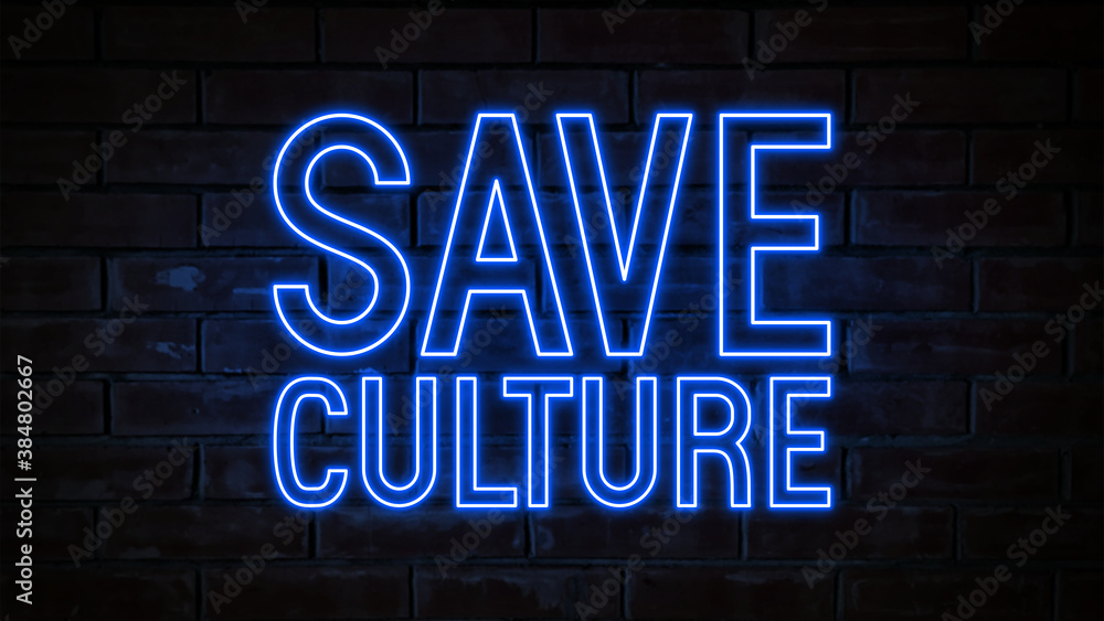 Save culture - blue neon light word on brick wall background