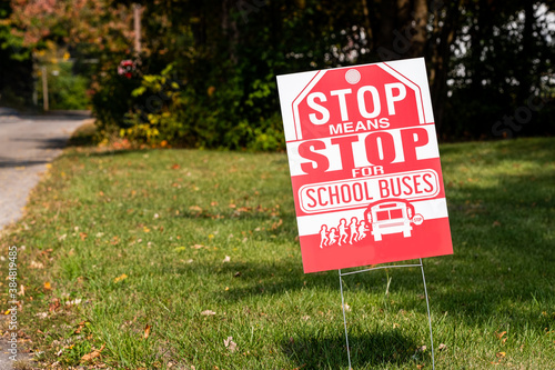 Sign warning drivers to stop for school busses