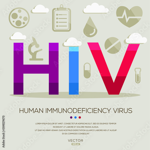 HIV mean (human immunodeficiency virus) medical acronyms ,letters and icons ,Vector illustration.
