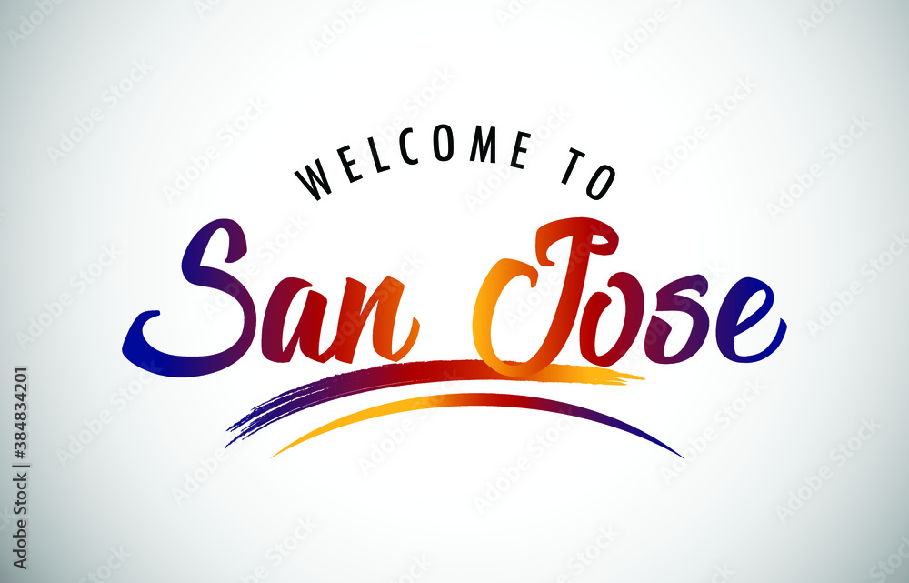 San Jose Welcome To Message in Beautiful Colored Modern Gradients Vector Illustration.