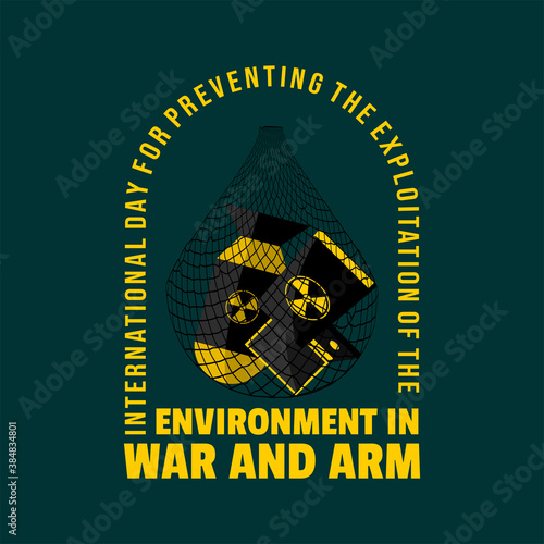 International Day for Preventing the Exploitation of the Environment in War and Armed Conflict