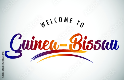 Guinea Bissau Welcome To Message in Beautiful Colored Modern Gradients Vector Illustration.