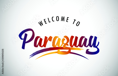 Paraguay Welcome To Message in Beautiful Colored Modern Gradients Vector Illustration.