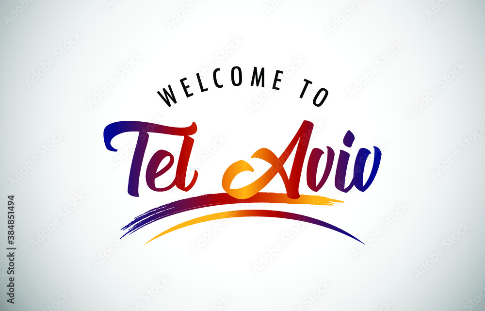 Tel Aviv Welcome To Message in Beautiful Colored Modern Gradients Vector Illustration. Tel Aviv Welcome To Message in Beautiful Colored Modern Gradients Vector Illustration.