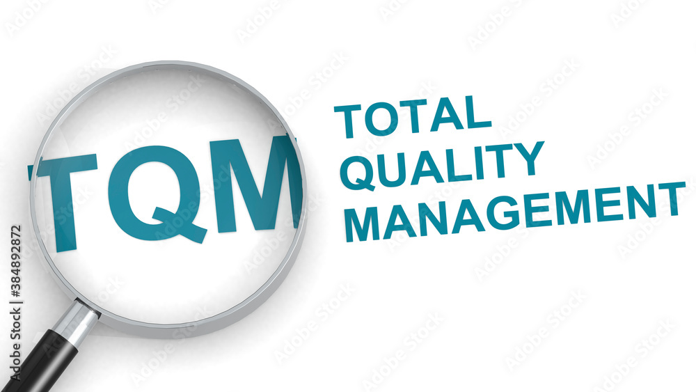 TQM, Total Quality Management, word under magnifying glass TQM, Total Quality Management, word under magnifying glass