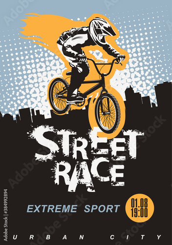 Poster with a jumping cyclist on the bike and words Street race on an urban background. Vector banner or flyer for street cycling race, bicycle club, extreme sports in a modern style