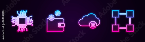 Set line Processor, Cryptocurrency wallet, cloud mining and Blockchain technology. Glowing neon icon. Vector.