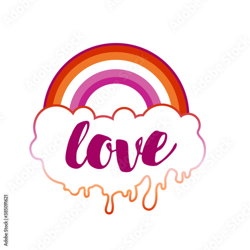 Equal love. Inspirational Lesbian Pride poster with rainbow and cloud. Pink and purple colors. Homosexuality emblem. LGBT rights concept. Sticker, patch, poster graphic design. Vector illustration..