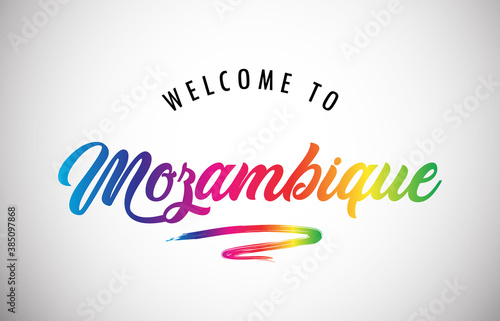 Mozambique Welcome To Message in Beautiful and HandWritten Vibrant Modern Gradients Vector Illustration.