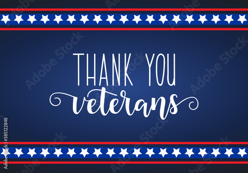 Thank You Veterans lettering. Veterans day holiday background. Greeting card.