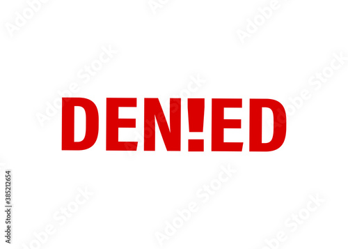 Denied, Denied text on white background