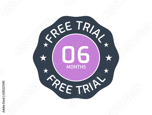 6 Months Free Trial badge, 6 Months trial stamp