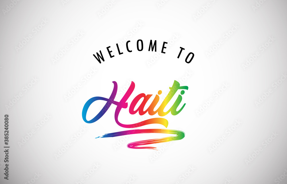 Haiti Welcome To Message in Beautiful and HandWritten Vibrant Modern Gradients Vector Illustration. Haiti Welcome To Message in Beautiful and HandWritten Vibrant Modern Gradients Vector Illustration.