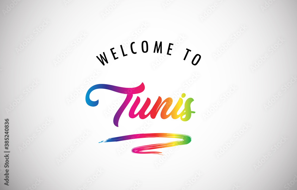 Tunis Welcome To Message in Beautiful and HandWritten Vibrant Modern Gradients Vector Illustration. Tunis Welcome To Message in Beautiful and HandWritten Vibrant Modern Gradients Vector Illustration.