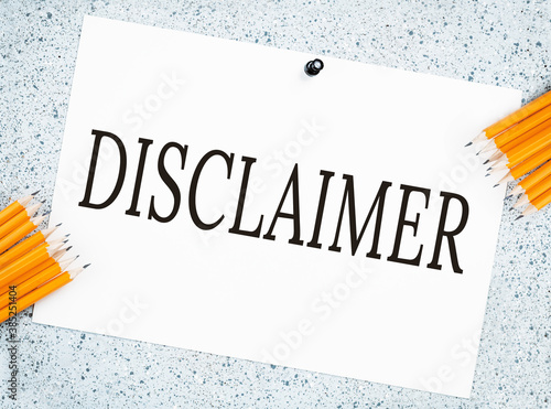 disclaimer text on paper on notice board photo