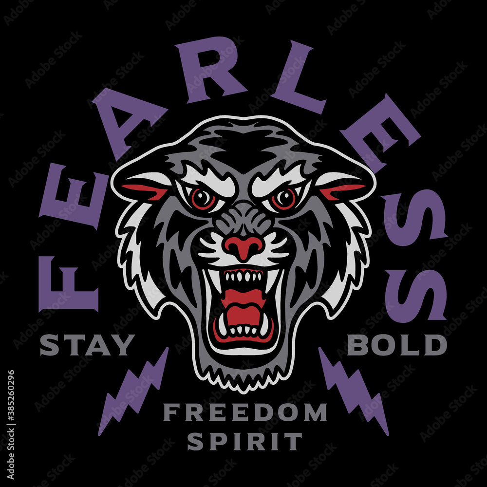 Fearless Tiger Illustration with A Slogan Artwork for Apparel or Other Uses