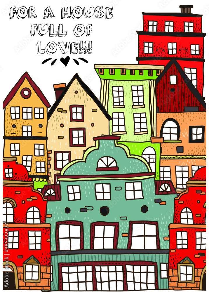 Naklejka premium Illustration poster for house full of love, old cartoon style house,typography head, wall decor, love quotes, greeting card design