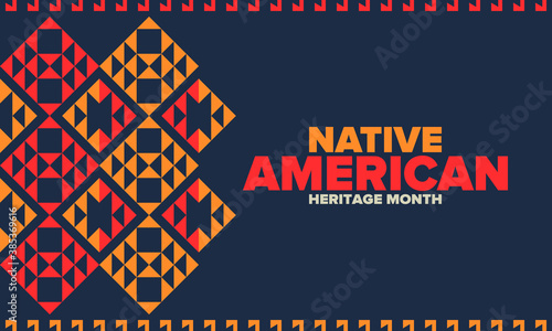 Native American Heritage Month in November. American Indian culture. Celebrate annual in United States. Tradition pattern. Poster, card, banner and background. Vector ornament, illustration