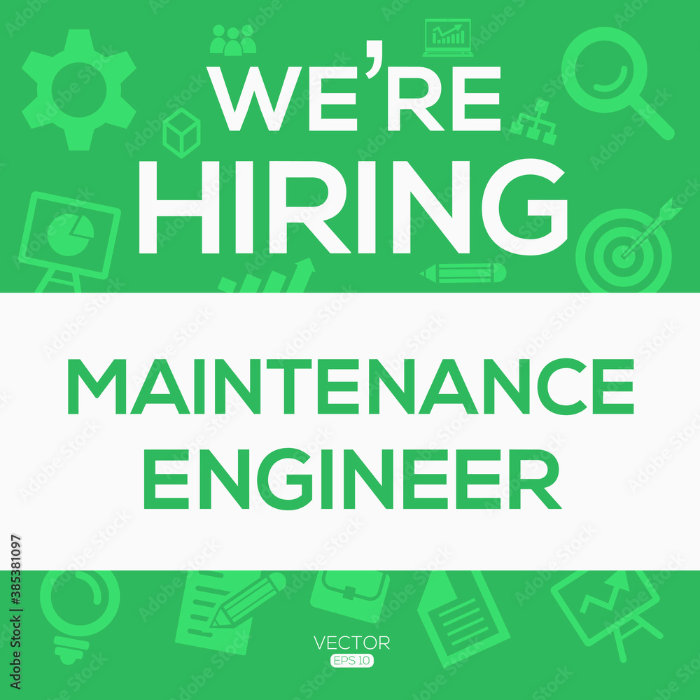 Naklejka premium creative text Design (we are hiring Maintenance Engineer),written in English language, vector illustration.