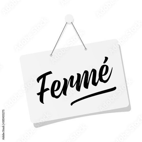 Fermé