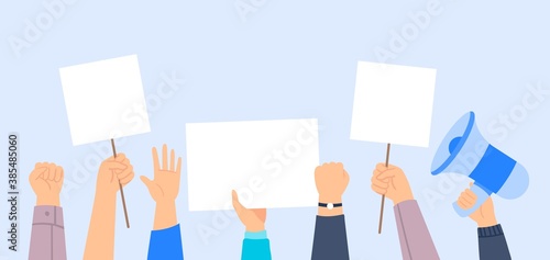 People holding protest signs. Hands holding posters and bullhorn. Concept of revolution or protest. Vector flat illustration.
