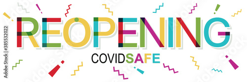 "Reopening Covid Safe" text with colorful confetti
