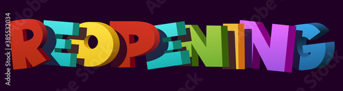 Colorful illustration of Reopening word