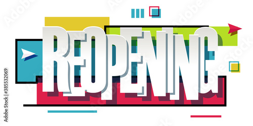 Colorful illustration of Reopening word