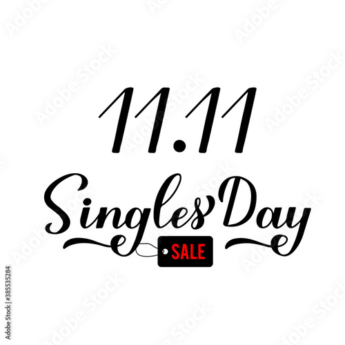 Singles Day Sale calligraphy Hand Lettering isolated on white background. Chinese shopping day on November 11. Easy to edit vector template for logo design, advertising poster, banner, flyer, etc. photo