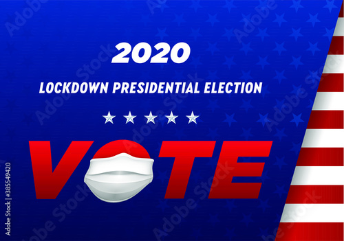 US presidential election in the context of the coronavirus pandemic. COVID-19. Vector illustration with medical mask on blue background. Vote America Presidential Election Vector Design. Vote day.