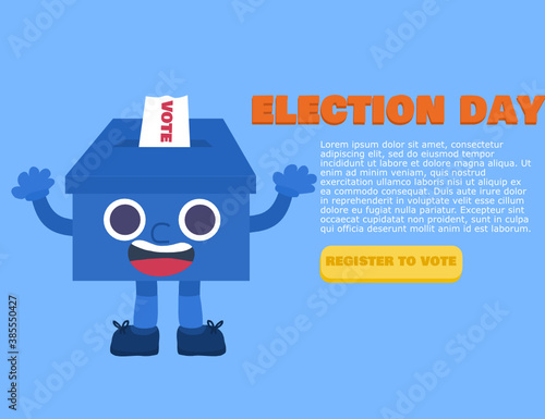 Ballot box character.Election day.Website for voter registration.Democracy poster.
