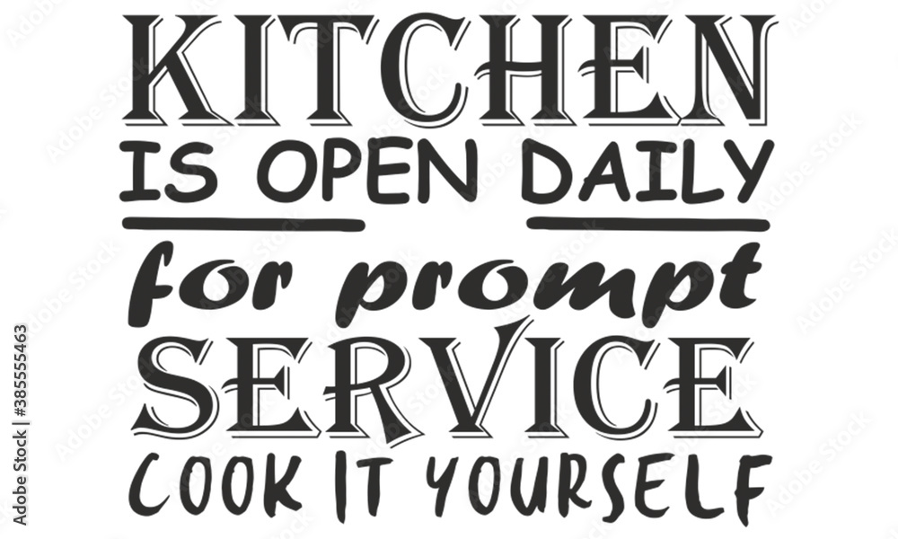 Kitchen quotes, kitchen vector, kitchen saying, kitchen design, kitchen