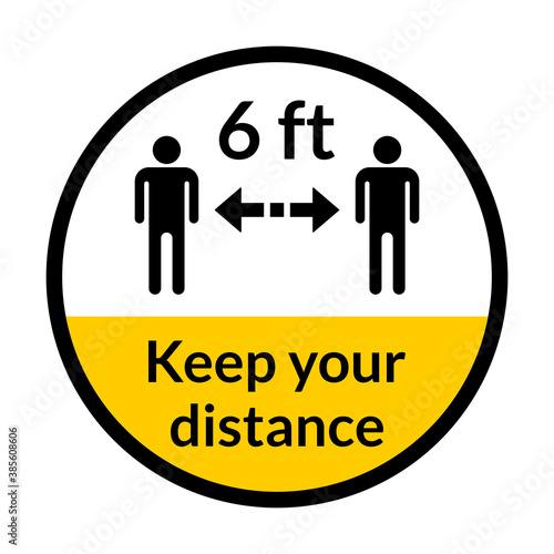 Keep Your Distance 6 ft or 6 Feet Round Social Distancing Floor Marking Adhesive Badge Icons. Vector Image.