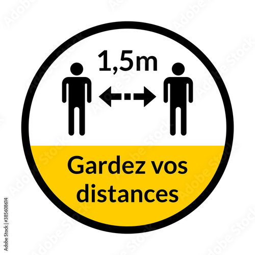 Gardez vos distances ("Keep Your Distance" in French) 1,5m or 1,5 Metres Round Social Distancing Floor Marking Adhesive Badge Icons. Vector Image.