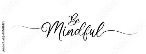 letter be mindful calligraphy banner background