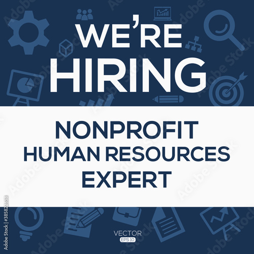 creative text Design (we are hiring Nonprofit Human Resources Expert),written in English language, vector illustration.