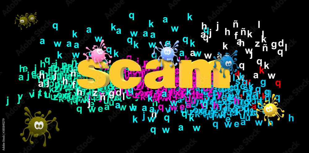 Scam and COVID 19 virus drawing. Colorful poster. Internet fraud. Group of background random letters. 3D illustration, modern and fun design. Cybercrime, social problem in cyberspace. Computer attack.