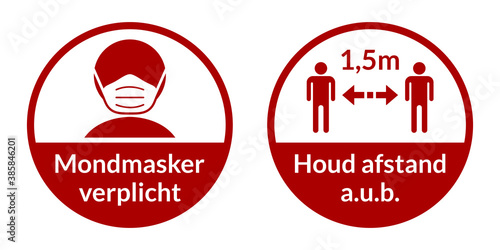 Set of Round Coronavirus Instruction Sticker Signs in Dutch "Mondmasker verplicht" (Face Masks Required) and "Houd afstand a.u.b." 1,5 m (Please Keep Your Distance 1,5 Metres). Vector Image.