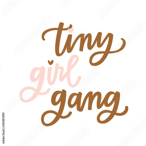 Tiny girl gang