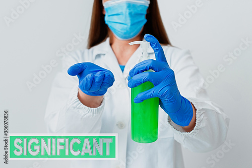 Handwriting text Significant. Conceptual photo sufficiently great or important to be worthy of attention Laboratory blood test sample shown for medical diagnostic analysis result photo